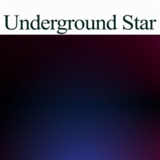 Underground Star