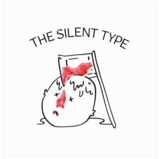 The Silent Type