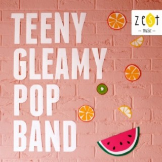 Teeny Gleamy Pop Band