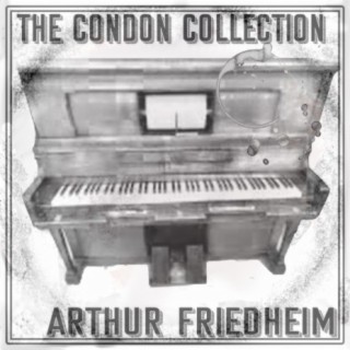 The Condon Collection: Arthur Friedheim