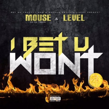 I Bet U Won't ft. Level | Boomplay Music