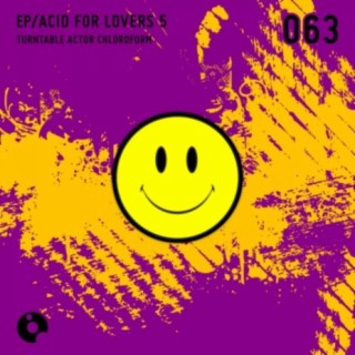 Acid For Lovers 5 EP