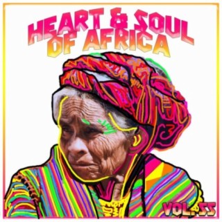 Heart And Soul Of Africa Vol, 55
