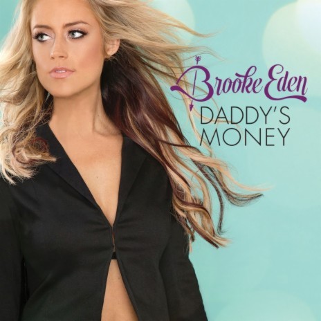 Daddy's Money | Boomplay Music