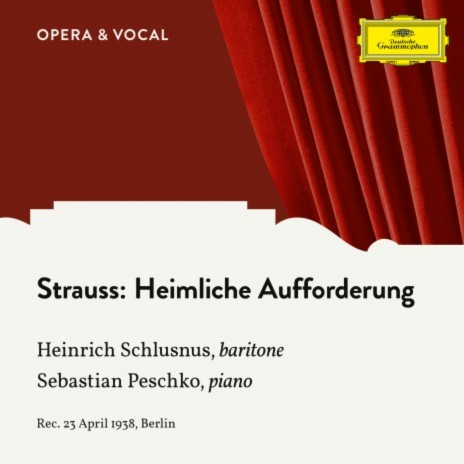 R. Strauss: Heimliche Aufforderung, Op. 27, No. 3 ft. Sebastian Peschko | Boomplay Music