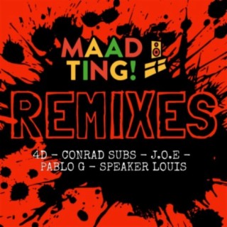 Maad Ting! - Remixes