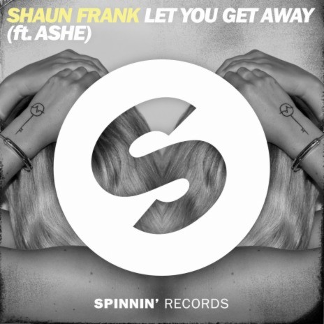 Let You Get Away (feat. Ashe) | Boomplay Music