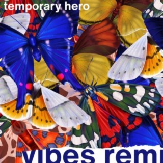 Vibes Remixes