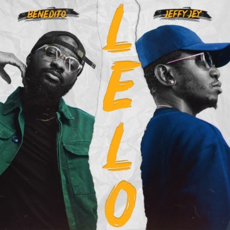 LELO ft. Jeffy Jey | Boomplay Music