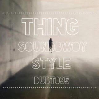 Soundbwoy Style