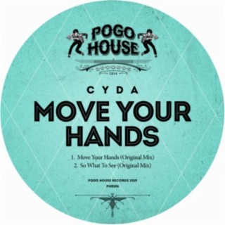 Move Your Hands