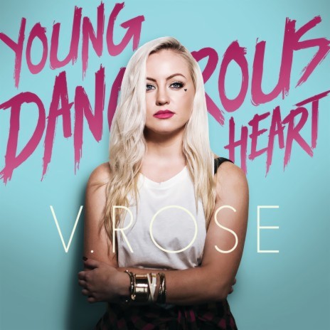 Young Dangerous Heart | Boomplay Music