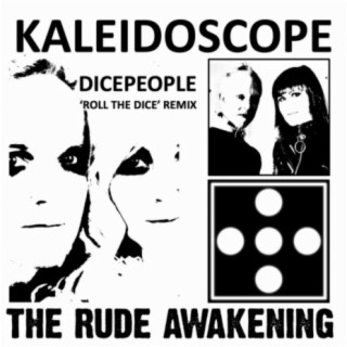 Kaleidoscope (Dicepeople Roll The Dice Remix)