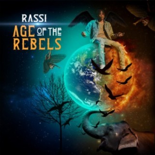 Age Of The Rebels