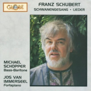 Schubert: Schwanengesang Lieder