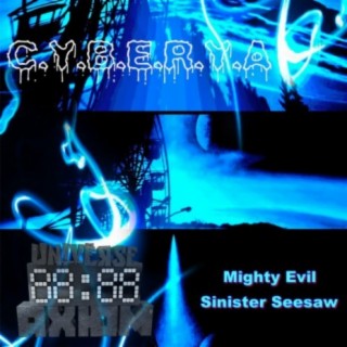 Mighty Evil / Sinister Seesaw