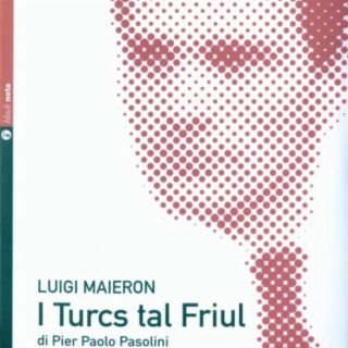 I Turcs tal Friul di Pier Paolo Pasolini