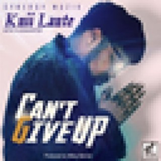 Cant Give Up - Single