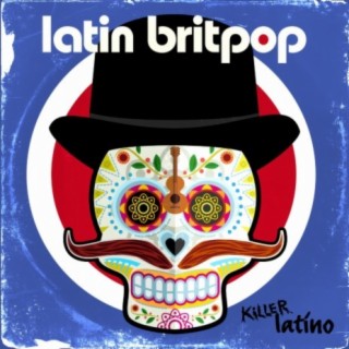 Latin Brit Pop