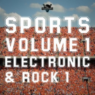 Sports: Electronic & Rock, Vol. 1