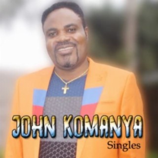 Pastor John Komanya Singles