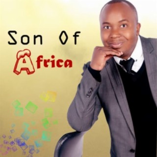 Son Of Africa | Boomplay Music