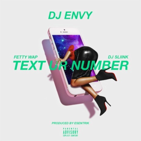 Text Ur Number (feat. DJ Sliink & Fetty Wap) | Boomplay Music