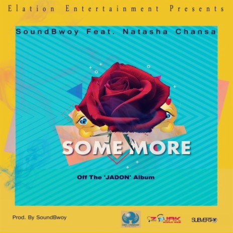 Some More (feat. Natasha Chansa) | Boomplay Music