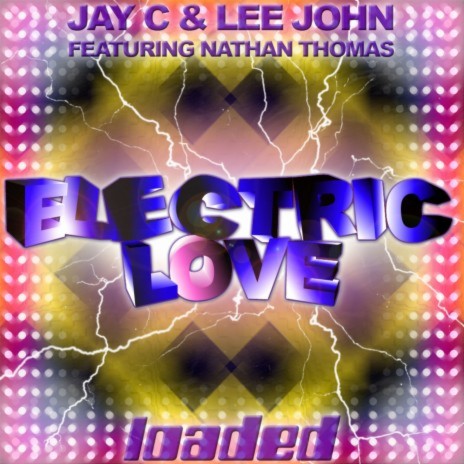 Electric Love (Radio Mix) ft. Lee John | Boomplay Music