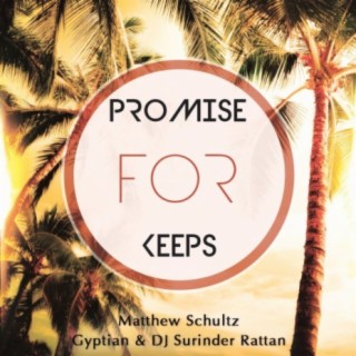 Promise For Keeps - Remix