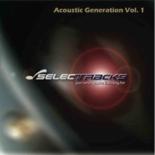 Acoustic Generation, Vol. 1