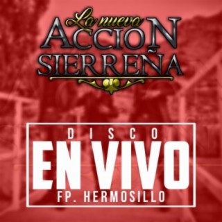 Disco En Vivo FP. Hermosillo