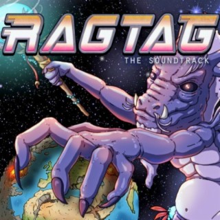 Rag Tag (The Soundtrack)