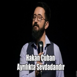 Ayrılıkta Sevdadandır