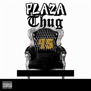 Plaza Thug