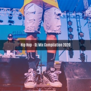 HIP HOP - DJ MIX COMPILATION 2020