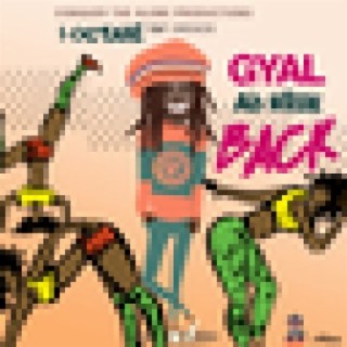 Gyal Ah Bruk Back (feat. Drewzie) - Single