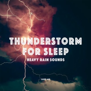 Thunderstorm for Sleep