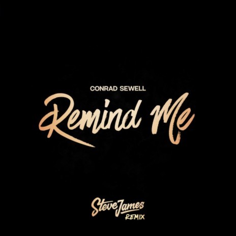 Remind Me (Steve James Remix) | Boomplay Music