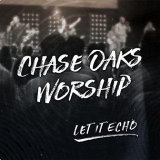 Chase Oaks Worship