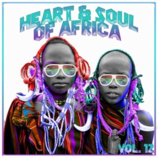 Heart and Soul of Africa Vol, 12