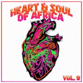 Heart and Soul of Africa Vol, 9