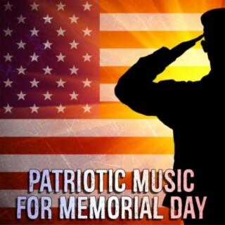 Patriotic Music for Memorial Day