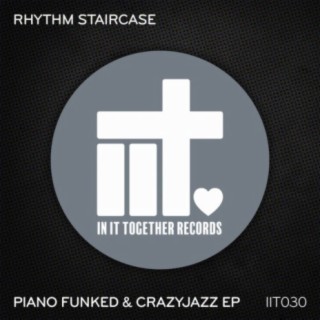 Piano Funked & CrazyJazz EP