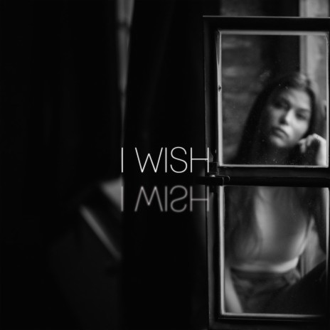 I Wish ft. Yaeow | Boomplay Music