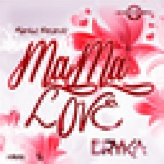 Mama Love - Single