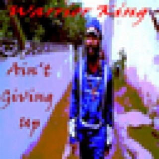 Ain't Giving Up - Single