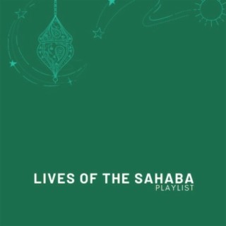 Lives of the Sahaba