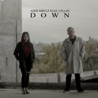 Down (feat. Cellin)