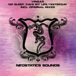 No Sleep / Save My Life / Yesterday